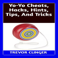 Yo-Yo Cheats, Hacks, Hints, Tips, And Tricks