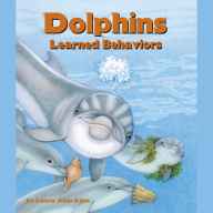 Dolphins: Learned Behaviors