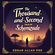 The Thousand-and-Second Tale of Scheherazade