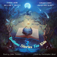 Bedtime Stories for Kids: Goodnight Tales for Sweet Dreams and Deep Sleep - Special Collection of Children's Little Known Beloved Fairy Tales Ages 5 to 13 or Older!