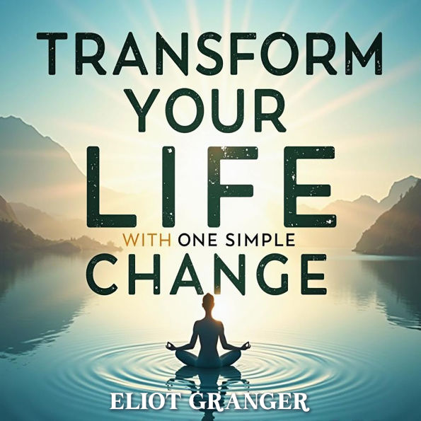 Transform Your Life with One Simple Change: Discover Life-Changing Secrets! Transform your world with our dynamic audio lessons.