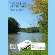 Versailles State Park: Hiking, Camping and Mountain Biking