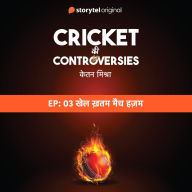 Cricket Controversies: Khel Khatam Match Hajam