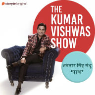The Kumar Vishwas Show : Paash