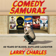 Comedy Samurai: Forty Years of Blood, Guts, and Laughter