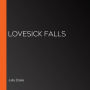 Lovesick Falls