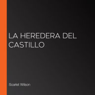 La heredera del castillo (Abridged)