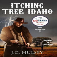 Itching Tree Idaho: The Traveler #5