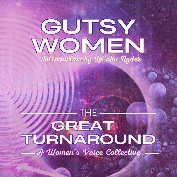 Gutsy Women: The Great TurnAround