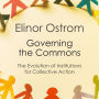 Governing the Commons: The Evolution of Institutions for Collective Action (Canto Classics)