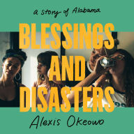 Blessings and Disasters: A Story of Alabama