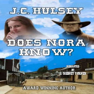 Does Nora Know?: A Classic Western