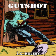 Gutshot: A Classic Western