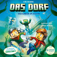 Das Dorf 5 - Versunken im Ozean: Entdecke den Zauber der Minecraft-Welt - Gaming Abenteuer für Kinder ab 8 Jahren