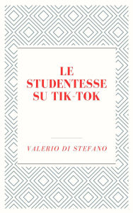 Le studentesse su Tik-Tok