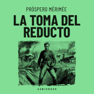 La toma del reducto