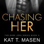 Chasing Her