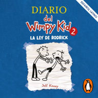 La ley de Rodrick (Diario del Wimpy Kid #2) / Rodrick Rules