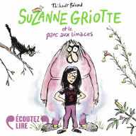 Suzanne Griotte et le parc aux limaces