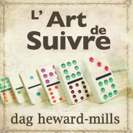 L'Art de Suivre