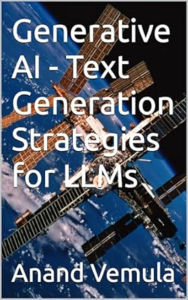Generative AI: - Text Generation Strategies for LLMs