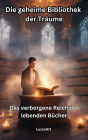 Die geheime Bibliothek der Träume
