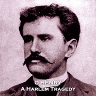 A Harlem Tragedy: A dysfunctional relationship brings out the worst in people