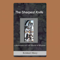 The Sharpest Knife: Lakshmana and His Words of Wisdom