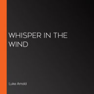 Whisper in the Wind