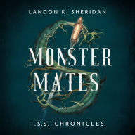 Monster Mates: I.S.S. Chronicles