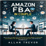 Amazon FBA In Couple: How to Apply 13 Competitive Advantages of a Relationship to Your Online Sales Business That Individual Sellers Don't Have, And Can Multiply Recurring Sales.