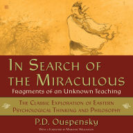 In Search of the Miraculous (Harvest Book)