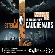 Esteban: La brigade des cauchemars - Tome 3