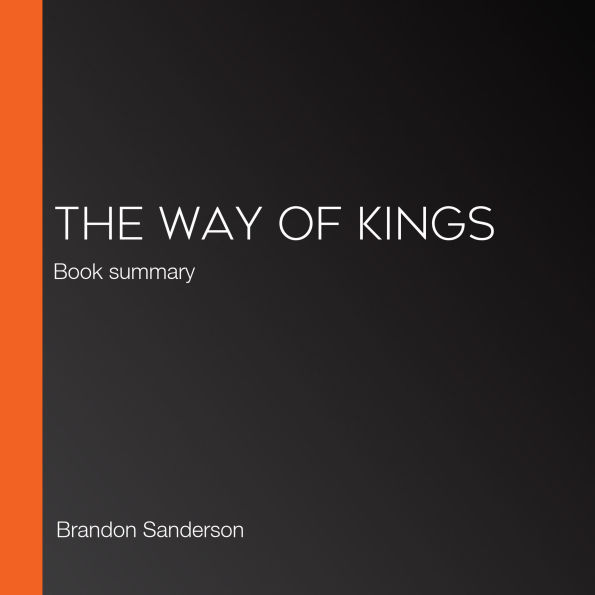 The Way Of Kings: Book summary (Abridged)