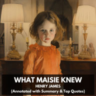 What Maisie Knew (Unabridged)