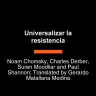 Chomsky for Activists (Universalizing Resistance)