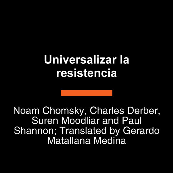 Chomsky for Activists (Universalizing Resistance)