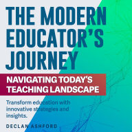 The Modern Educator's Journey: Revolutionize your Modern Educator's Journey! Access engaging audio lessons for peak test performance.