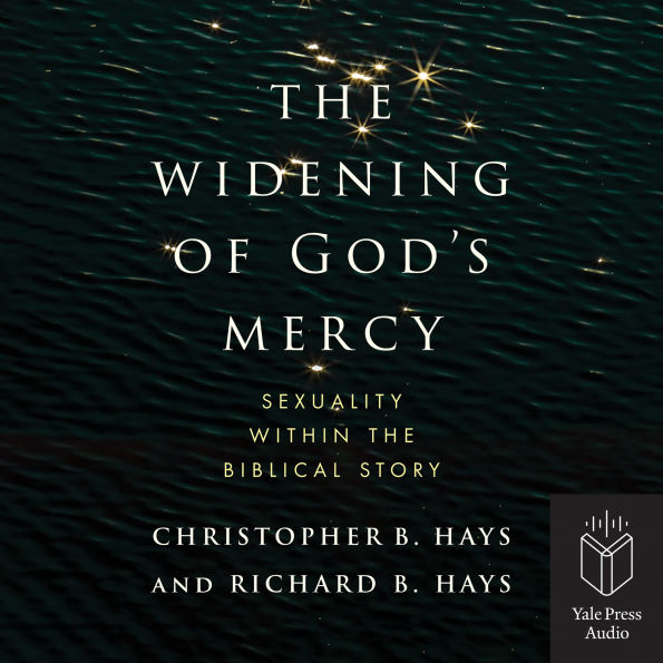 The Widening of God's Mercy: Sexuality Within the Biblical Story