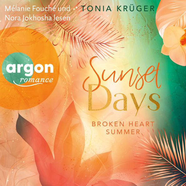 Broken Heart Summer - Sunset Days - Broken Heart Summer, Band 1 (Ungekürzte Lesung)