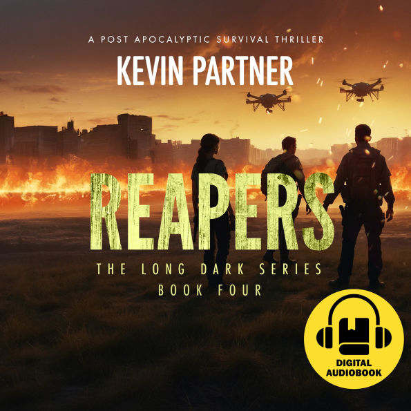 Reapers: A Post Apocalyptic Survival Thriller