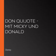 Don Quijote - Mit Micky und Donald