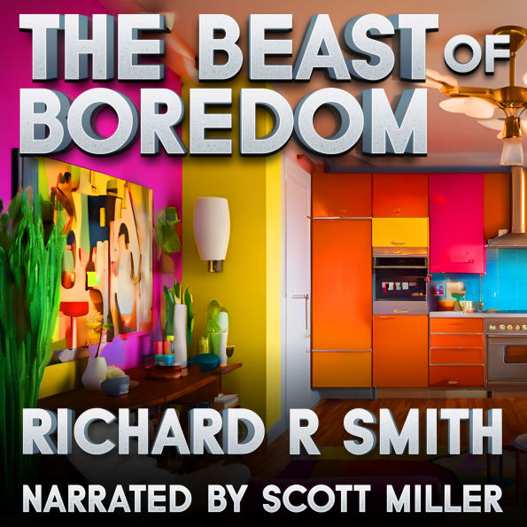 The Beast of Boredom