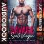 Savage SEAL's Virgin: A Military Romance
