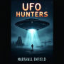 UFO Hunters: The Pentagon's Secrets Revealed: Unlock mysteries! Dive into gripping audio lessons of UFO Hunters: The Pentagon's Secrets Revealed now!