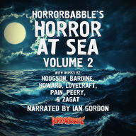 Horror at Sea: Volume 2: More Nautical Nightmares