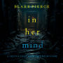 In Her Mind (A Jenna Graves Suspense Thriller-Book 2): Digitally narrated using a synthesized voice