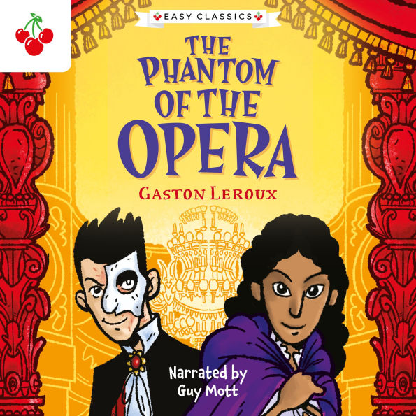 Creepy Classics: The Phantom of the Opera (Easy Classics)