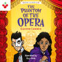 Creepy Classics: The Phantom of the Opera (Easy Classics)