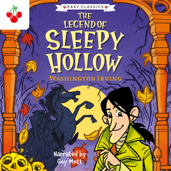 Creepy Classics: The Legend of Sleepy Hollow (Easy Classics)